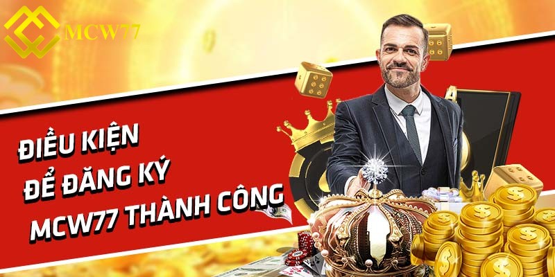 Cách tham gia nhà cái MCW77 chuẩn xác nhất